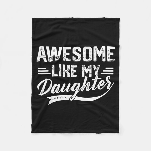 Couverture Polaire Awesome Like My Daughter For Dad Men Funny Fathers (Devant)
