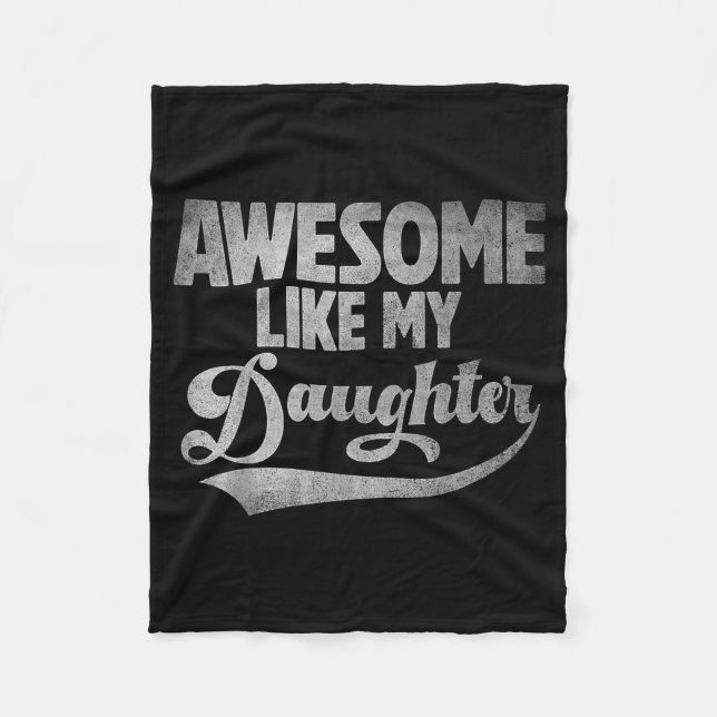 Couverture Polaire Awesome Like My Daughter For Dad Men Funny Fathers (Devant)