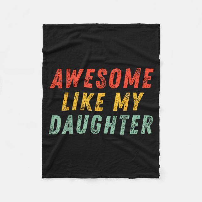 Couverture Polaire Awesome Like My Daughter Men Funny Fathers Day Dad (Devant)