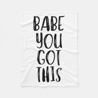 Couverture Polaire Babe You Got This - Uplifting Motivational Slogan