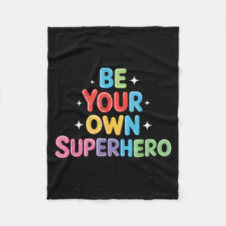 Couverture Polaire Be own Superhero Motivational Quote Mental Health