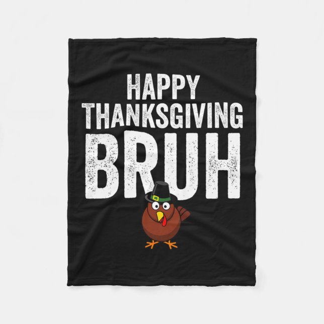Couverture Polaire Bon thanksgiving Bruh Funny Turquie Bruh Garçons E (Devant)