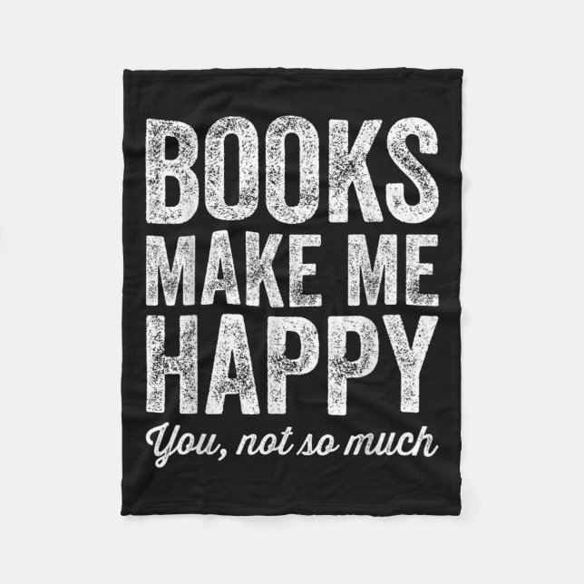 Couverture Polaire Books Make Me Happy You Not So Much - Books Lover  (Devant)