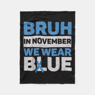 Couverture Polaire Bruh En Novembre Nous Portons Blue Diabetes Sensib