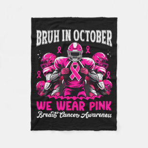 Couverture Polaire Bruh En Octobre Nous Portons Du Rose Pour Les Garç