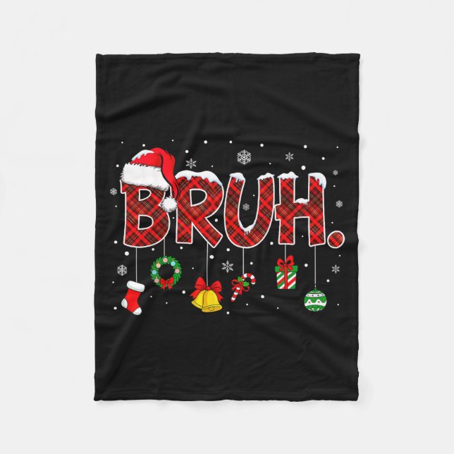 Couverture Polaire Bruh Funny Saying Christmas Shirts Teens Boys Xmas (Devant)
