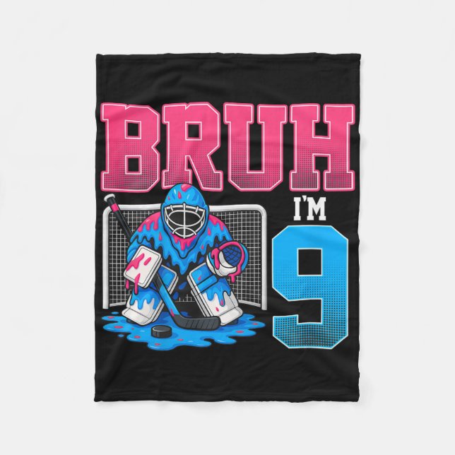 Couverture Polaire Bruh I'm 9 Hockey Drip 9th Bday Party 9 Years Old  (Devant)