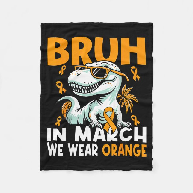 Couverture Polaire Bruh In March We Wear Orange Ms Multiple Sclerosis (Devant)