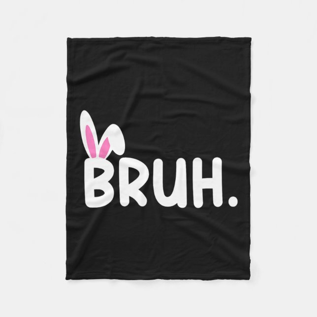 Couverture Polaire Bruh Mème Pâques Jour Funny Bunny Oeufs Ados Garço (Devant)