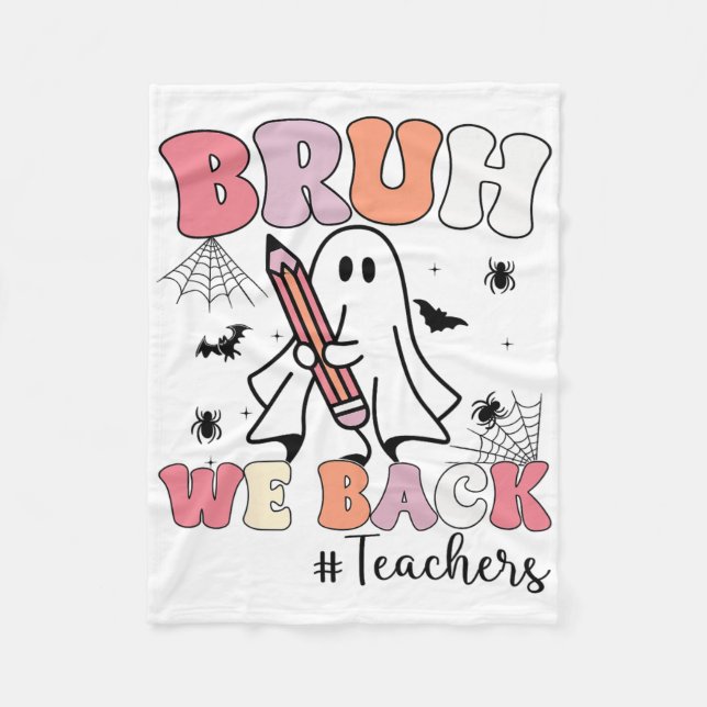 Couverture Polaire Bruh We Ck Enseignants Premier Jour De L'École Gho (Devant)