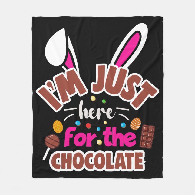 Couverture Polaire Bunny de Pâques Je suis juste ici pour le chocolat (Devant)