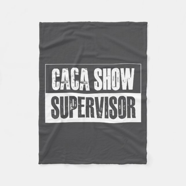 Couverture Polaire Caca Show Supervisor Funny Quotes Funny Sayings Hu (Devant)