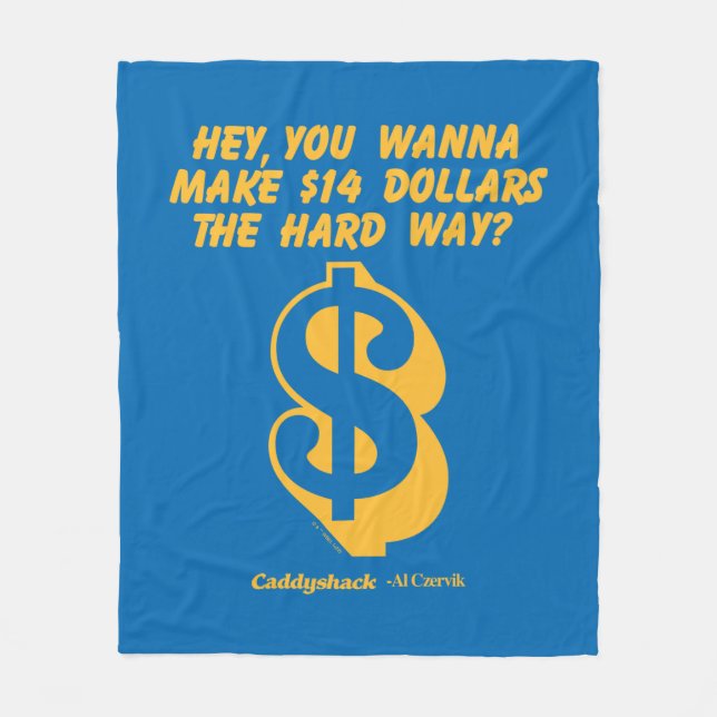 Couverture Polaire Caddyshack | Hey, Tu Veux Faire 14 $ La Dure Façon (Devant)