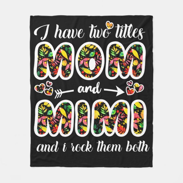 Couverture Polaire Cadeau Mimi | J'Ai Deux Titres Maman Et Mimi (Devant)