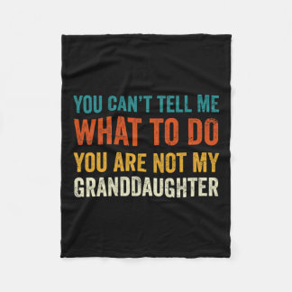 Couverture Polaire Can& #39 ; t'as dit quoi faire Tu n'es pas ma gran