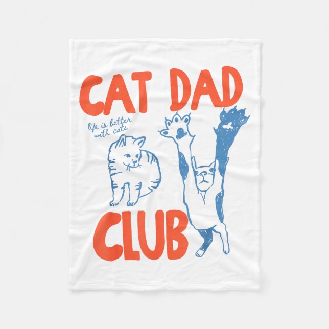 Couverture Polaire Cat Dad Club Life Is Better With Cats Father's Day (Devant)