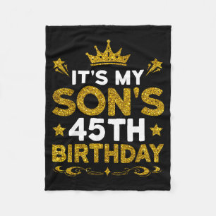 Couverture Polaire C'est les 45 ans de mon fils Joyeux Anniversaire 4