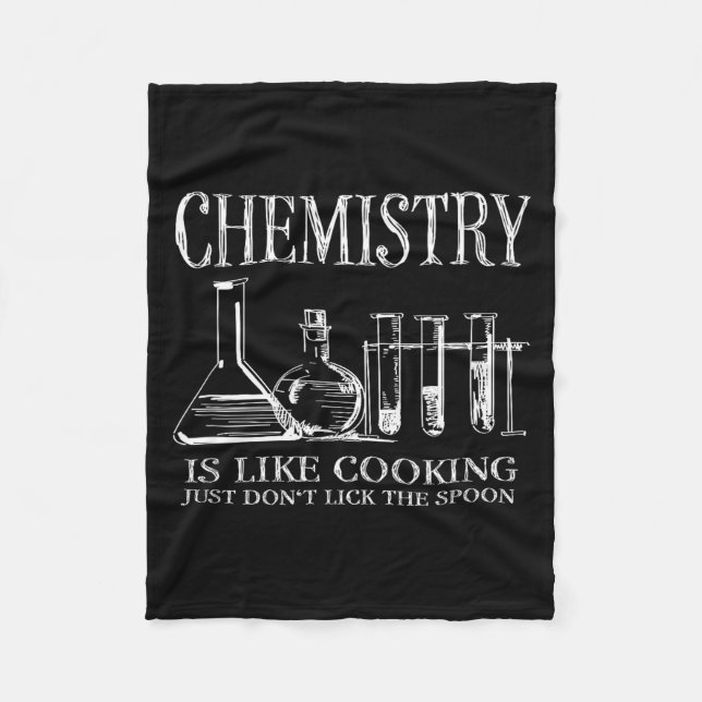 Couverture Polaire Chemistry Is Like Cooking Just Don't Lick The Son  (Devant)