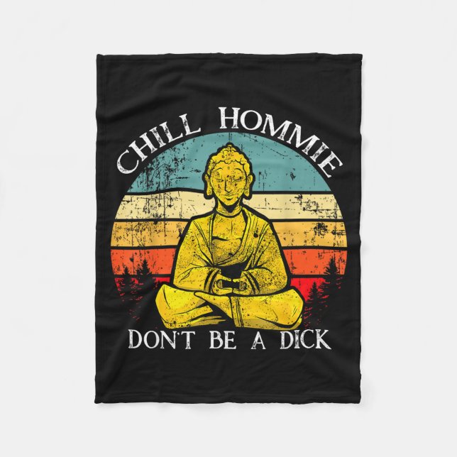 Couverture Polaire Chill Hommie Don't Be A Sarcasm Buddha Quotes Shir (Devant)