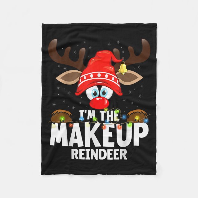 Couverture Polaire Christmas Matching I'm The Makeup Reindeer  (Devant)