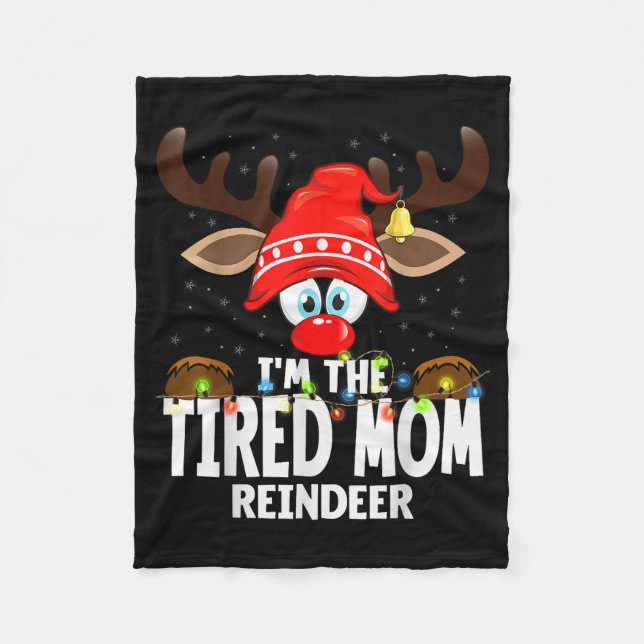 Couverture Polaire Christmas Matching I'm The Tired Mom Reindeer  (Devant)