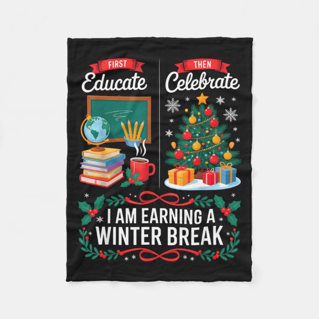 Couverture Polaire Christmas Teacher Winter Break First Educate Then  (Devant)