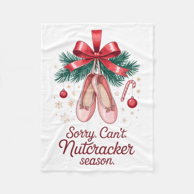 Couverture Polaire Coquette Sorry Can't Nutcracker Season Sugar Plum  (Devant)