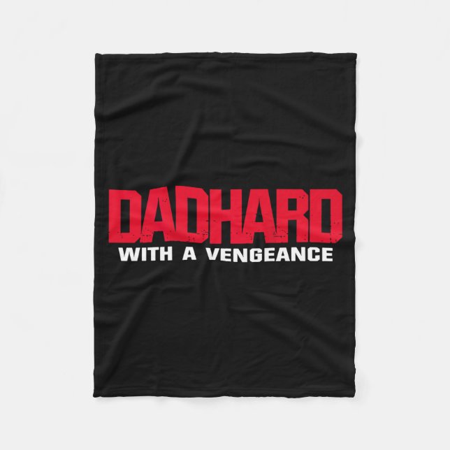 Couverture Polaire Dad Hard With A Vengeance (on Back)  (Devant)