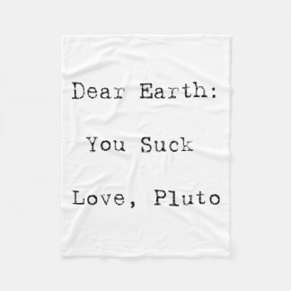Couverture Polaire Dear Earth You Suck T Shirt 
