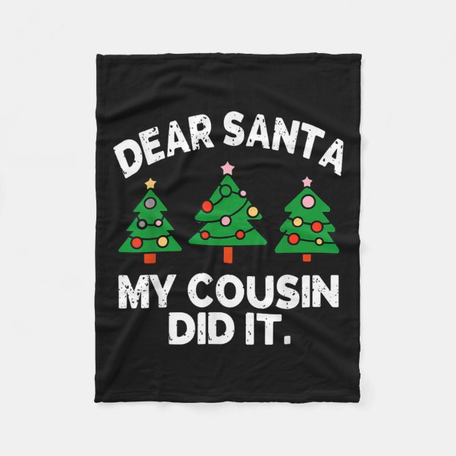 Couverture Polaire Dear Santa My Cousin Did It Funny Christmas Quote  (Devant)