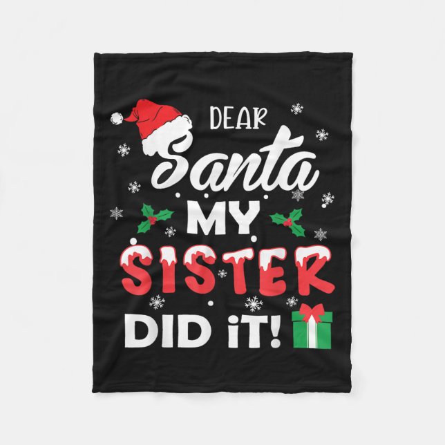Couverture Polaire Dear Santa My Sister Did It Funny Christmas Pajama (Devant)