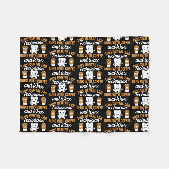 Couverture Polaire Dental Lab Technician Coffee and Wax Dentist Tech (Devant (Horizontal))
