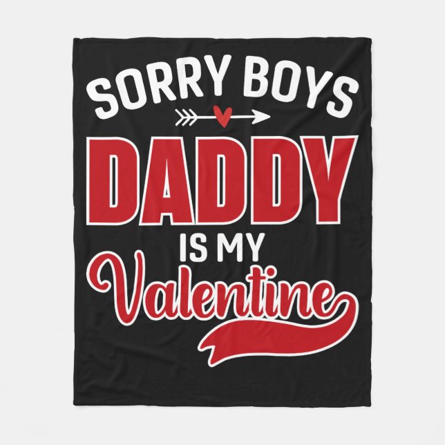 Couverture Polaire Désolé Boys Papa est ma Saint Valentin (Devant)
