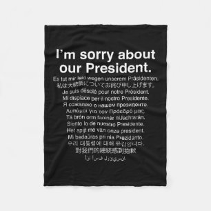 Couverture Polaire Désolé Pour Notre Président Funny Anti Trump