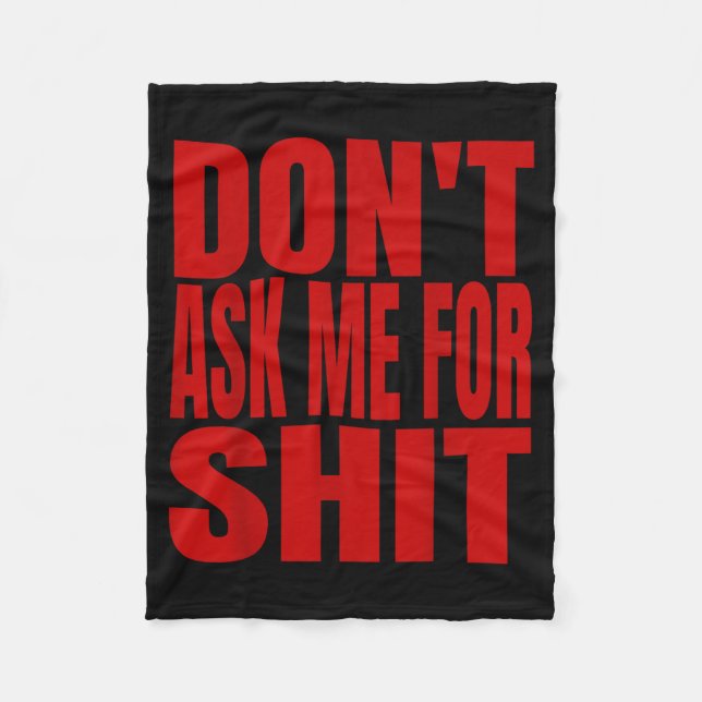 Couverture Polaire Dont Ask Me For  (Devant)