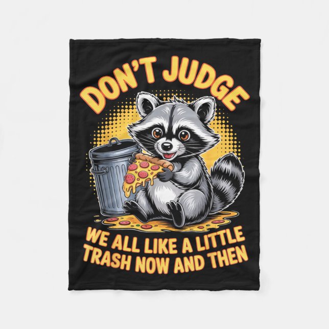 Couverture Polaire Don't Judge Raccoon Lover Trashed Racoon Animal Ra (Devant)