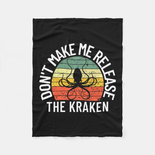 Couverture Polaire Dont Make Me Release The Kraken Sea Monster Octop  (Devant)