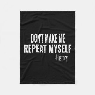 Couverture Polaire Dont Make Me Repeat Myself History Teacher Stud 