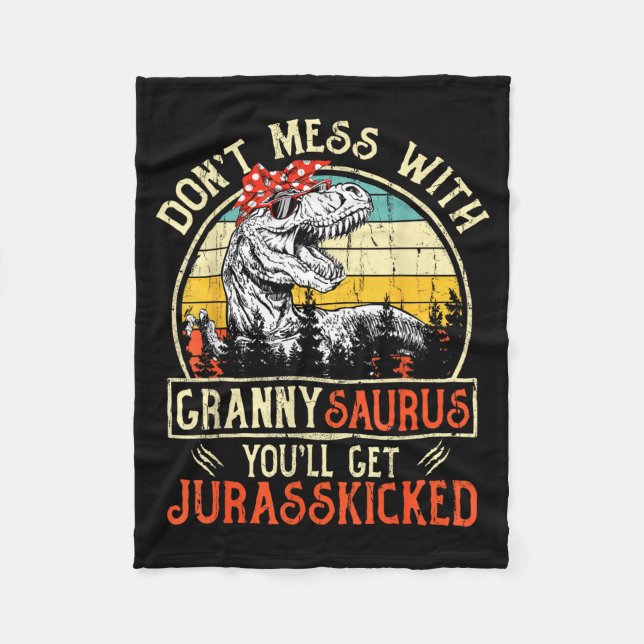 Couverture Polaire Don't Mess With Grannysaurus You'll Get Jurkicked  (Devant)