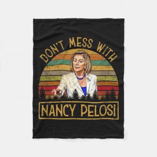 Couverture Polaire Don't Mess With Nancy Pelosi 