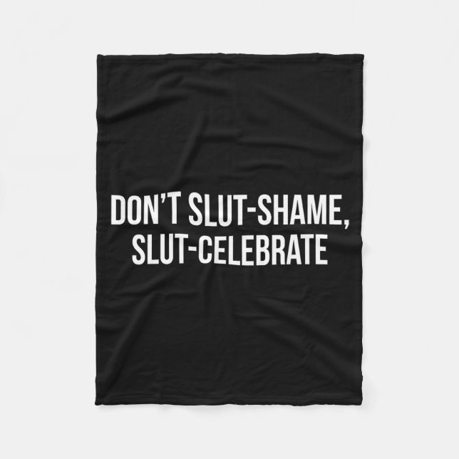 Couverture Polaire Don't Shame Celebrate Funny  (Devant)