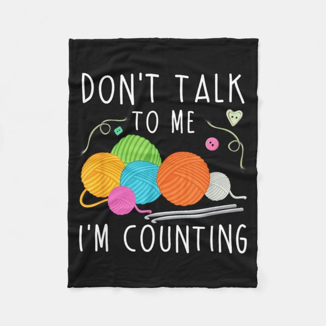 Couverture Polaire Don't Talk To Me I'm Counting Crochet Knitting Fun (Devant)