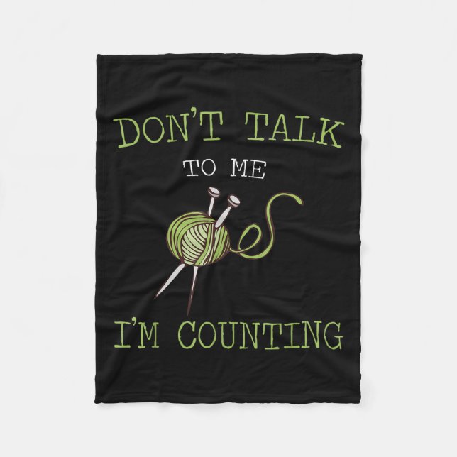 Couverture Polaire Don't Talk To Me I'm Counting Crochet Knitting Quo (Devant)