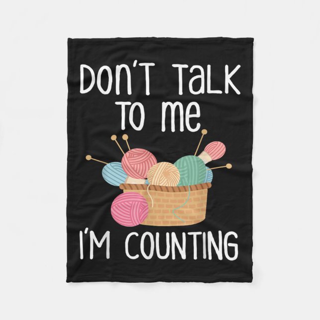 Couverture Polaire Don't Talk To Me I'm Counting - Funny Knitter Gift (Devant)