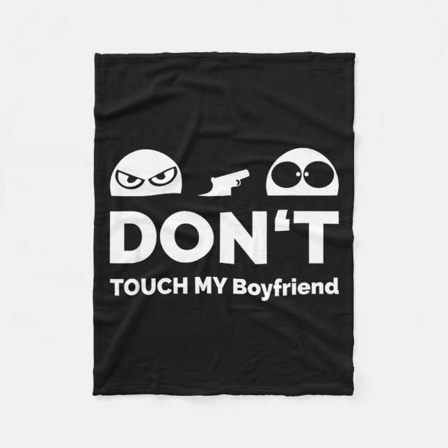 Couverture Polaire Don't Touch My Boyfriend Partnership  (Devant)