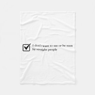 Couverture Polaire Dont Want To See Or Be Seen By Straight People