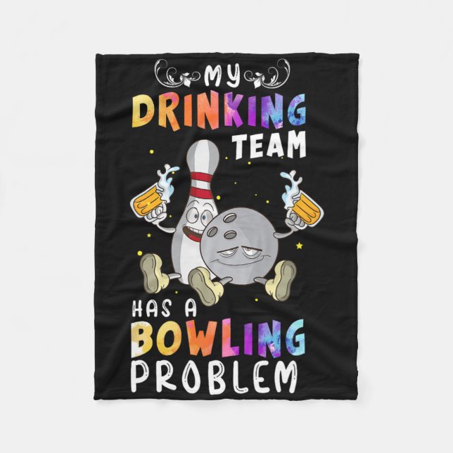 Couverture Polaire Drôle Bowling Dit Que Mon Équipe De Boissons A Un  (Devant)