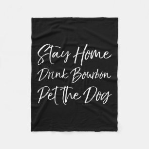 Couverture Polaire Drôle Quote Whiskey Plaisanterie Rester Accueil Bo