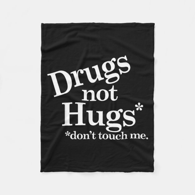 Couverture Polaire Drugs Not Hugs Don't Touch Me  (Devant)
