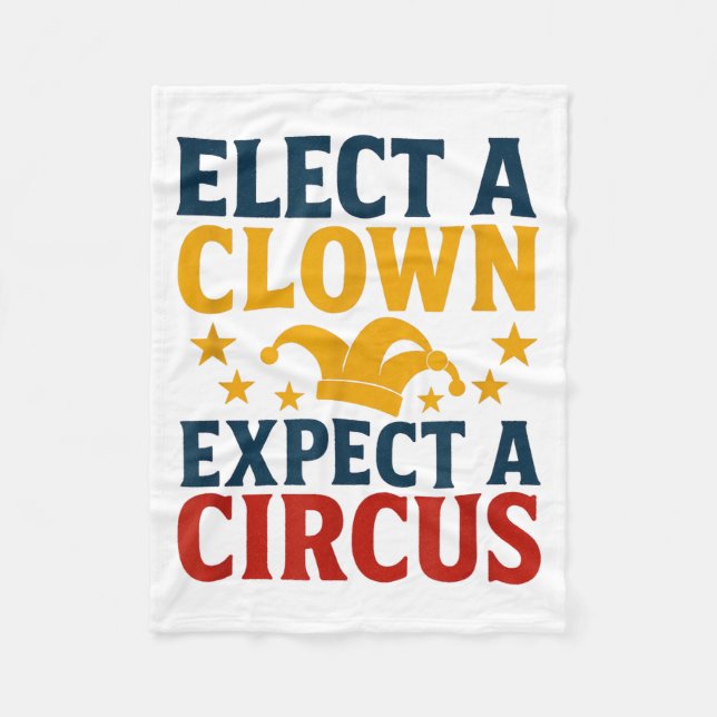 Couverture Polaire Elect A Clown Expect A Circus Fun  (Devant)